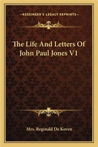 Life and Letters of John Paul Jones V1