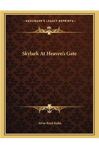 Skylark at Heaven's Gate
