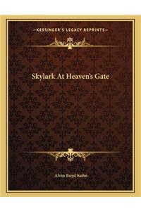 Skylark at Heaven's Gate