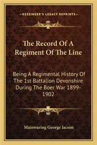 The Record of a Regiment of the Line