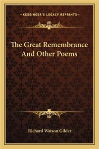 Great Remembrance and Other Poems