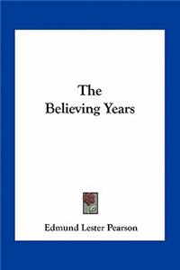 The Believing Years