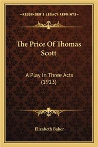 Price of Thomas Scott the Price of Thomas Scott