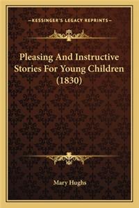 Pleasing And Instructive Stories For Young Children (1830)