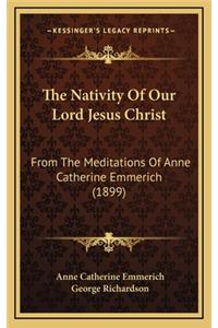 The Nativity Of Our Lord Jesus Christ