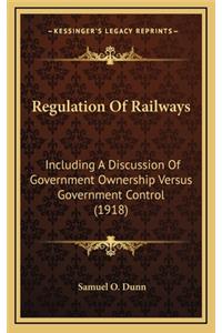 Regulation of Railways