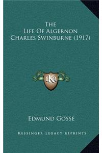 The Life of Algernon Charles Swinburne (1917)