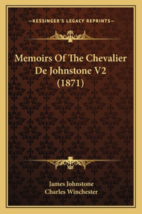Memoirs Of The Chevalier De Johnstone V2 (1871)