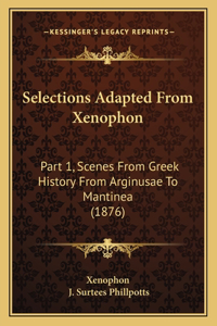 Selections Adapted From Xenophon