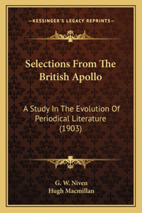 Selections from the British Apollo