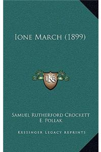 Ione March (1899)