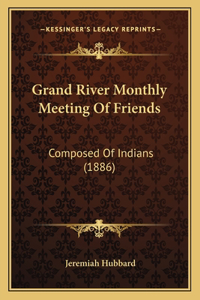 Grand River Monthly Meeting Of Friends