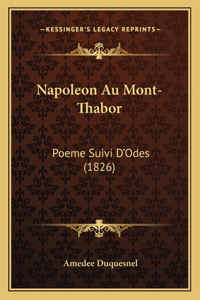 Napoleon Au Mont-Thabor