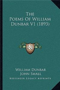 Poems Of William Dunbar V1 (1893)