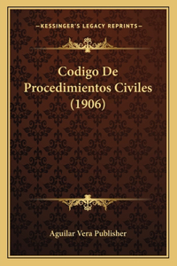 Codigo De Procedimientos Civiles (1906)