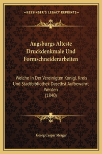 Augsburgs Alteste Druckdenkmale Und Formschneiderarbeiten