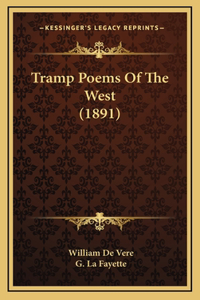 Tramp Poems Of The West (1891)