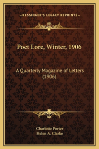 Poet Lore, Winter, 1906