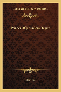 Princes Of Jerusalem Degree