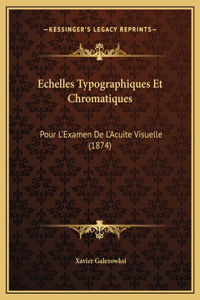 Echelles Typographiques Et Chromatiques