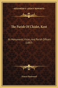 The Parish Of Chislet, Kent