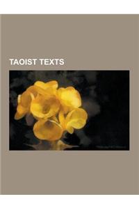 Taoist Texts: Baopuzi, Daozang, Fengshen Bang, Guanzi (Text), Huahujing, Huainanzi, Huangdi Sijing, Huangdi Yinfujing, Huashu, I Chi