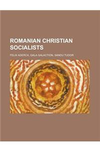 Romanian Christian Socialists