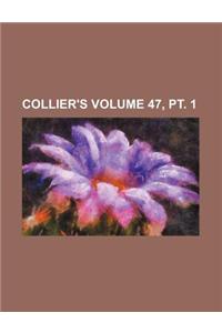 Collier's Volume 47, PT. 1