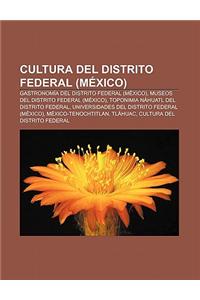 Cultura del Distrito Federal (Mexico)