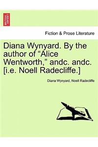 Diana Wynyard. by the Author of 