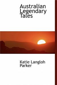 Australian Legendary Tales