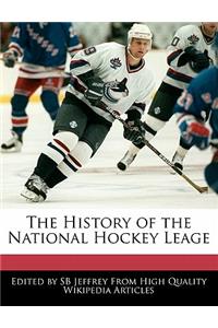 The History of the National Hockey Leage