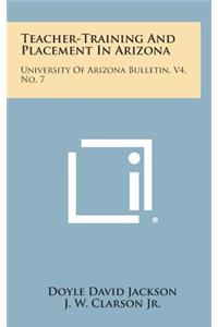 Teacher-Training and Placement in Arizona