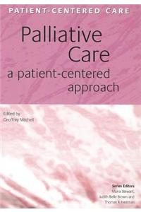 Palliative Care: A Patient-Centered Approach