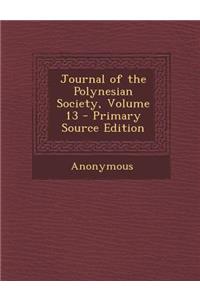 Journal of the Polynesian Society, Volume 13