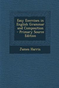 Easy Exercises in English Grammar and Composition