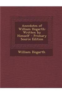 Anecdotes of William Hogarth