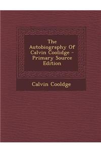 The Autobiography of Calvin Coolidge