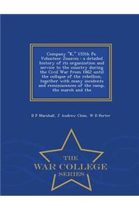 Company K, 155th Pa. Volunteer Zouaves