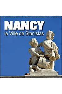 Nancy La Ville De Stanislas 2018