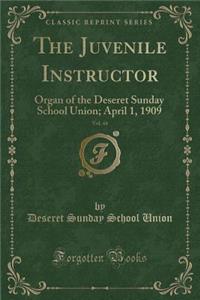 The Juvenile Instructor, Vol. 44