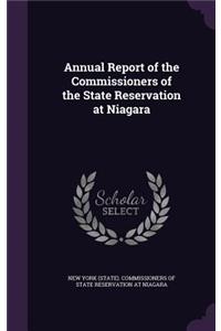 Annual Report of the Commissioners of the State Reservation at Niagara