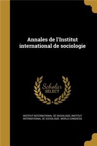 Annales de L'Institut International de Sociologie