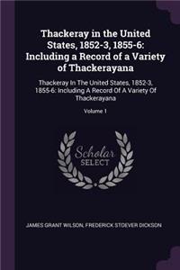 Thackeray in the United States, 1852-3, 1855-6