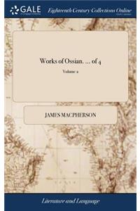 Works of Ossian. ... of 4; Volume 2