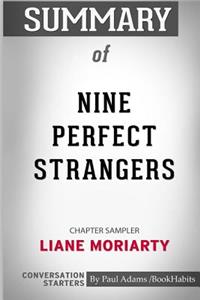 Summary of Nine Perfect Strangers by Liane Moriarty