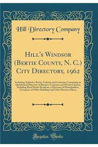 Hill's Windsor (Bertie County, N. C.) City Directory, 1962