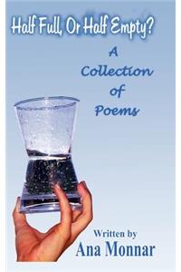 Half Full, or Half Empty?