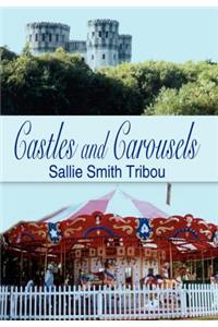 Castles and Carousels