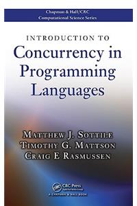 Introduction to Concurrency in Programming Languages